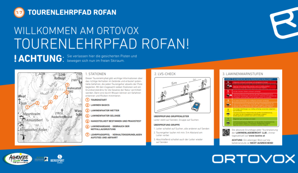 Ein Beispiel ist der Ortovox Skitourenlehrpfad im Rofan. Insgesamt sieben Schautafeln geben Tourengehern wichtige Hinweise etwa über die Lawinensicherheit oder die Funktionsweise des Lawinenverschüttetensuchgeräts.